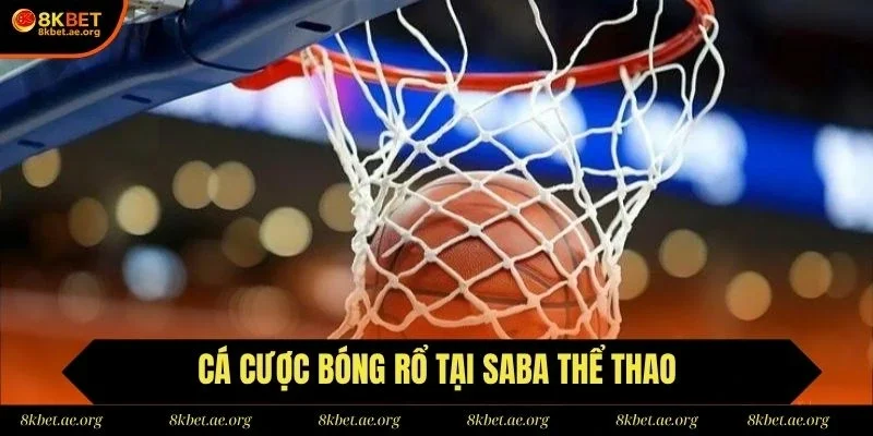 Hội viên nhất định không thể bỏ qua bộ môn bóng rổ tại 8KBET